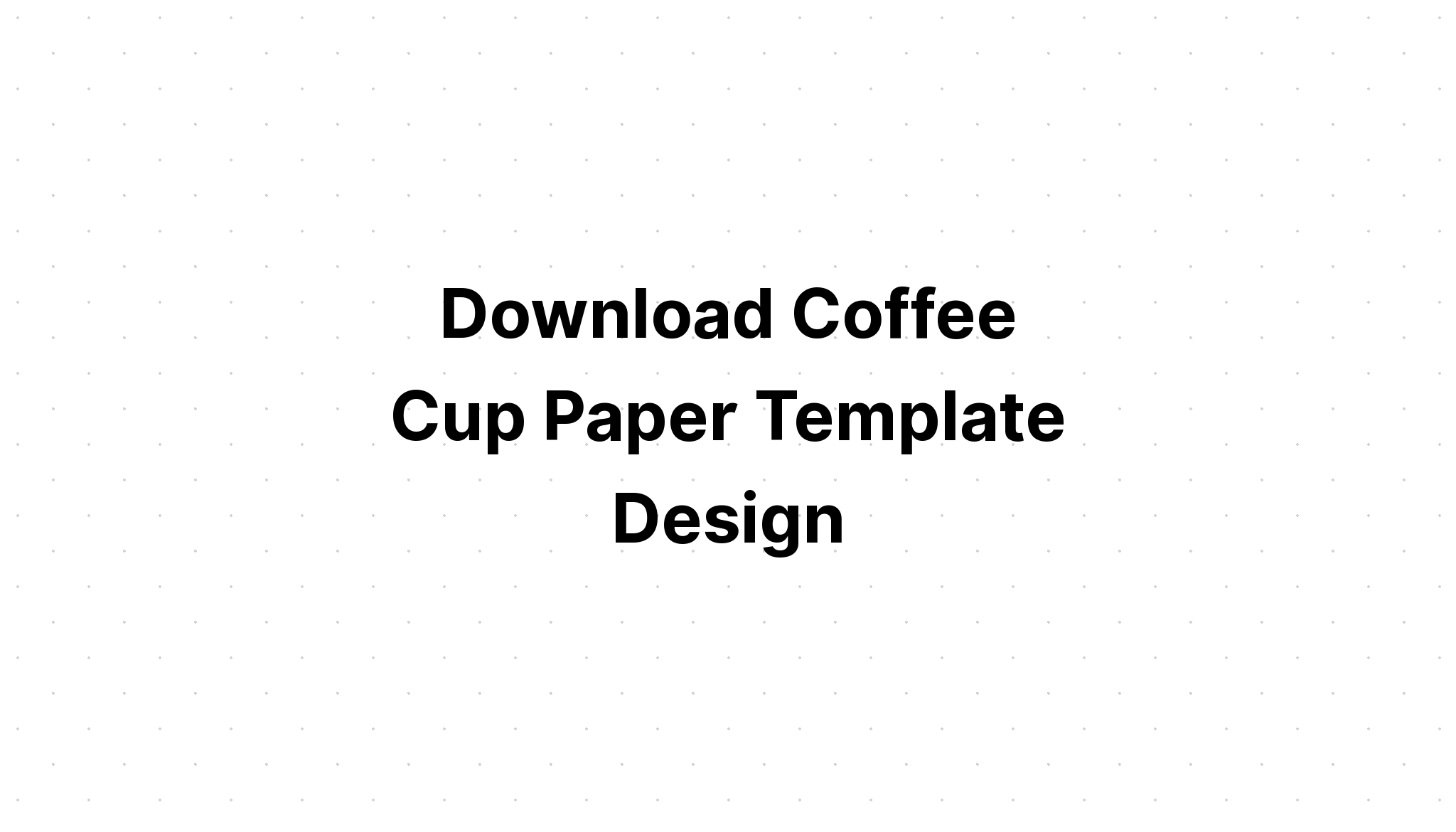 Download Coffee Cup Bundle SVG File